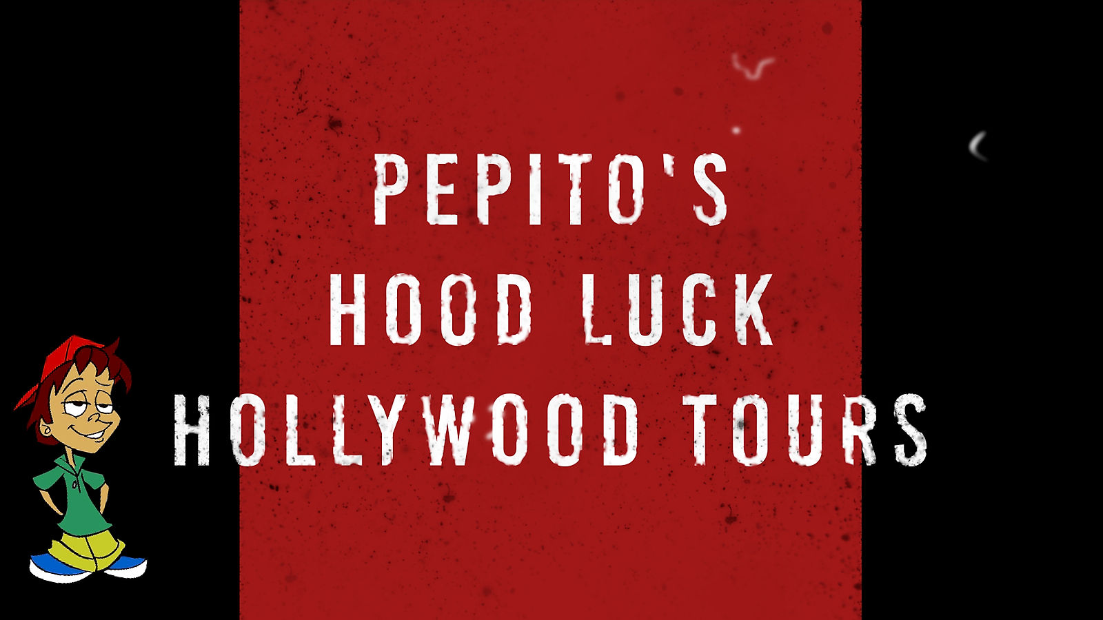 HOOD LUCK HOLLYWOOD TOURS